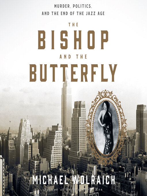 Title details for The Bishop and the Butterfly by Michael Wolraich - Available